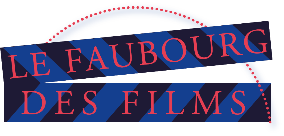 Le Faubourg des Films